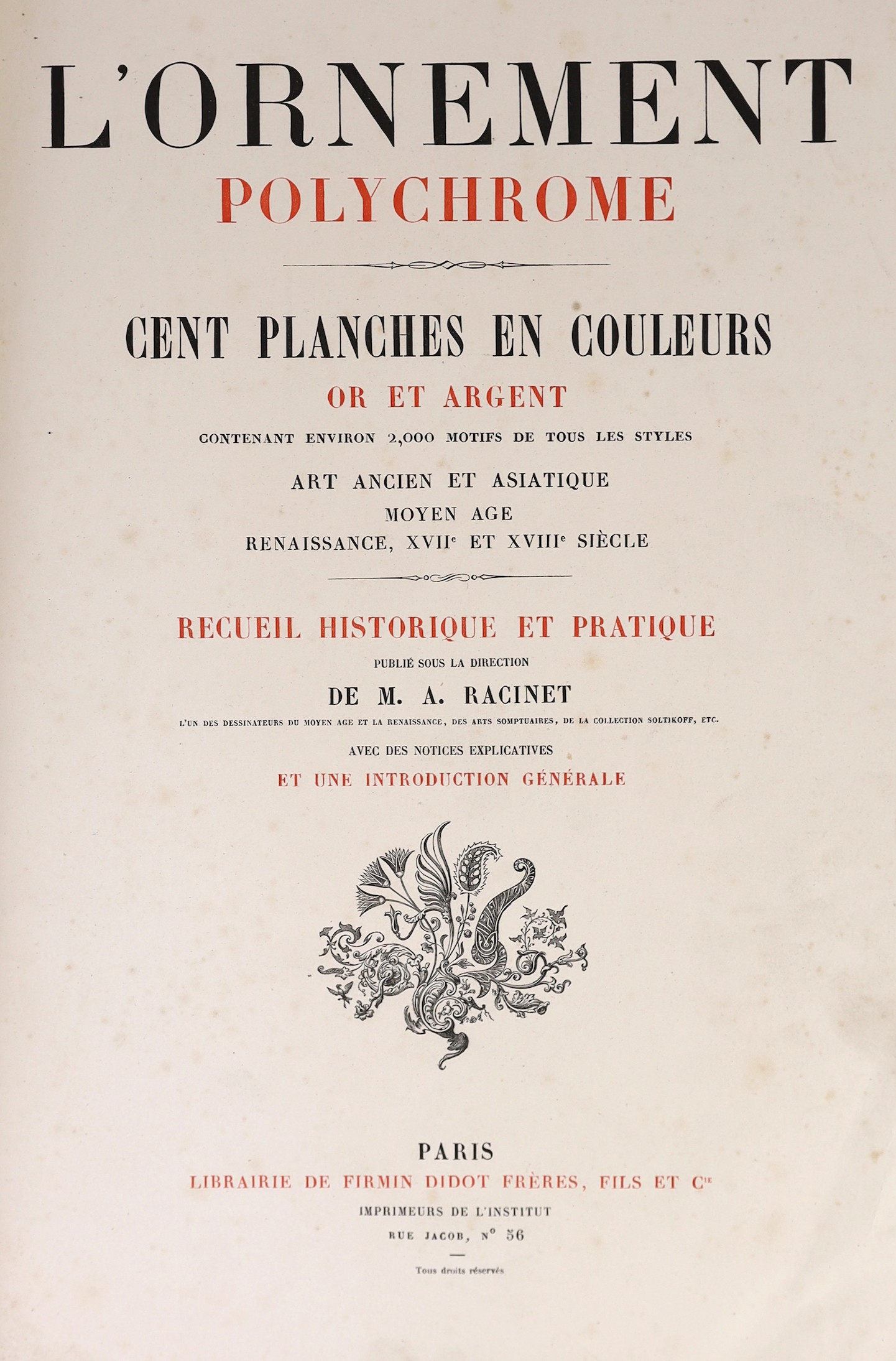 Racinet, Auguste - L’Ornement Polychrome, folio, rebound half blue morocco, with 100 chromolithograph plates, cloth front panel mounted with later title, Paris, [c. 1870]